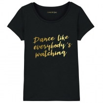 Dance Like Everybody's Watching T-Shirt Black